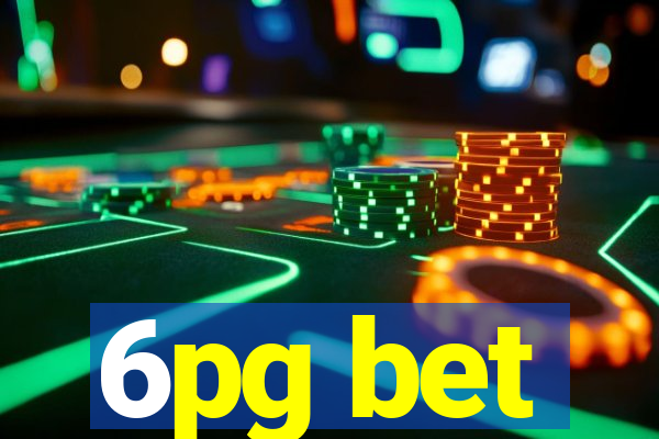 6pg bet